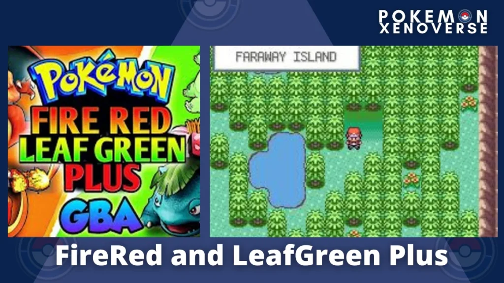 Pokemon FireRed and LeafGreen Plus GBA Rom