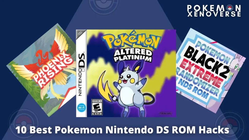 10 Best Pokemon Nintendo DS ROM Hacks For 2023 Pokemon Xenoverse