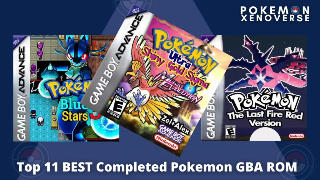 Top 11 BEST Completed Pokemon GBA ROM