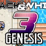 Pokemon Black and White 3 Genesis